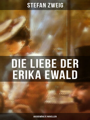 cover image of Die Liebe der Erika Ewald
